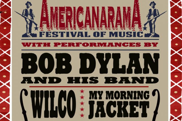 AmericanaramA Festival of Music: Bob Dylan, Wilco & My Morning Jacket