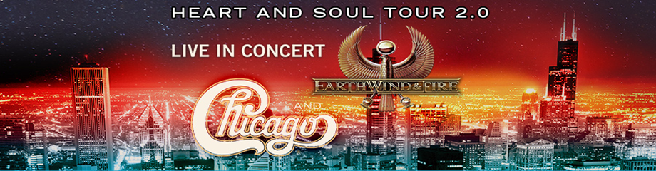 Chicago – The Band & Earth, Wind and Fire