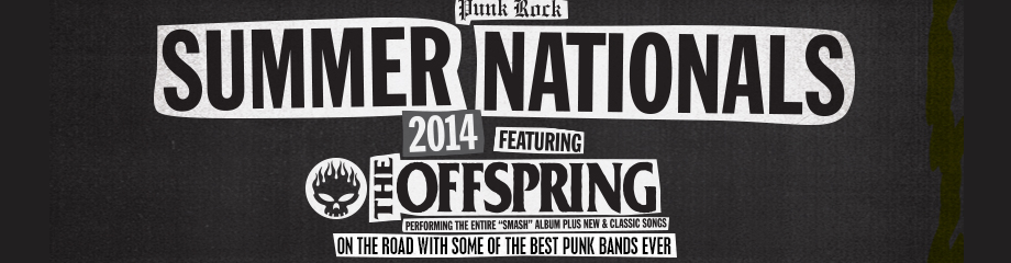 The Summer Nationals Tour Feat: The Offsping, Bad Religion & Pennywise